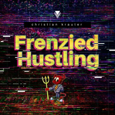 Frenzied Hustling Cover